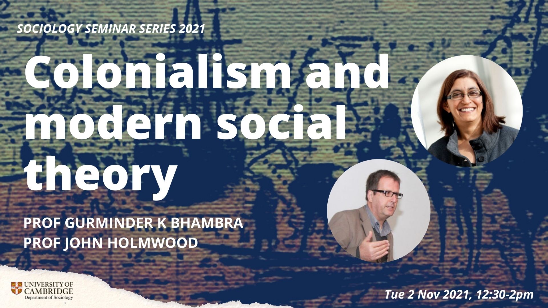 Colonialism and modern social theory - Prof Gurminder Bhambra & Prof John Holmwood