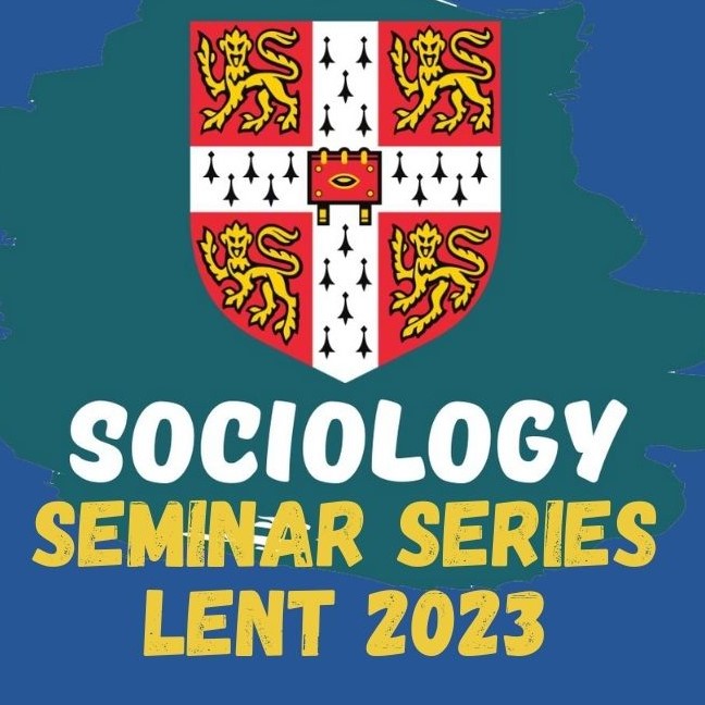 Sociology Seminar Series Lent 2023