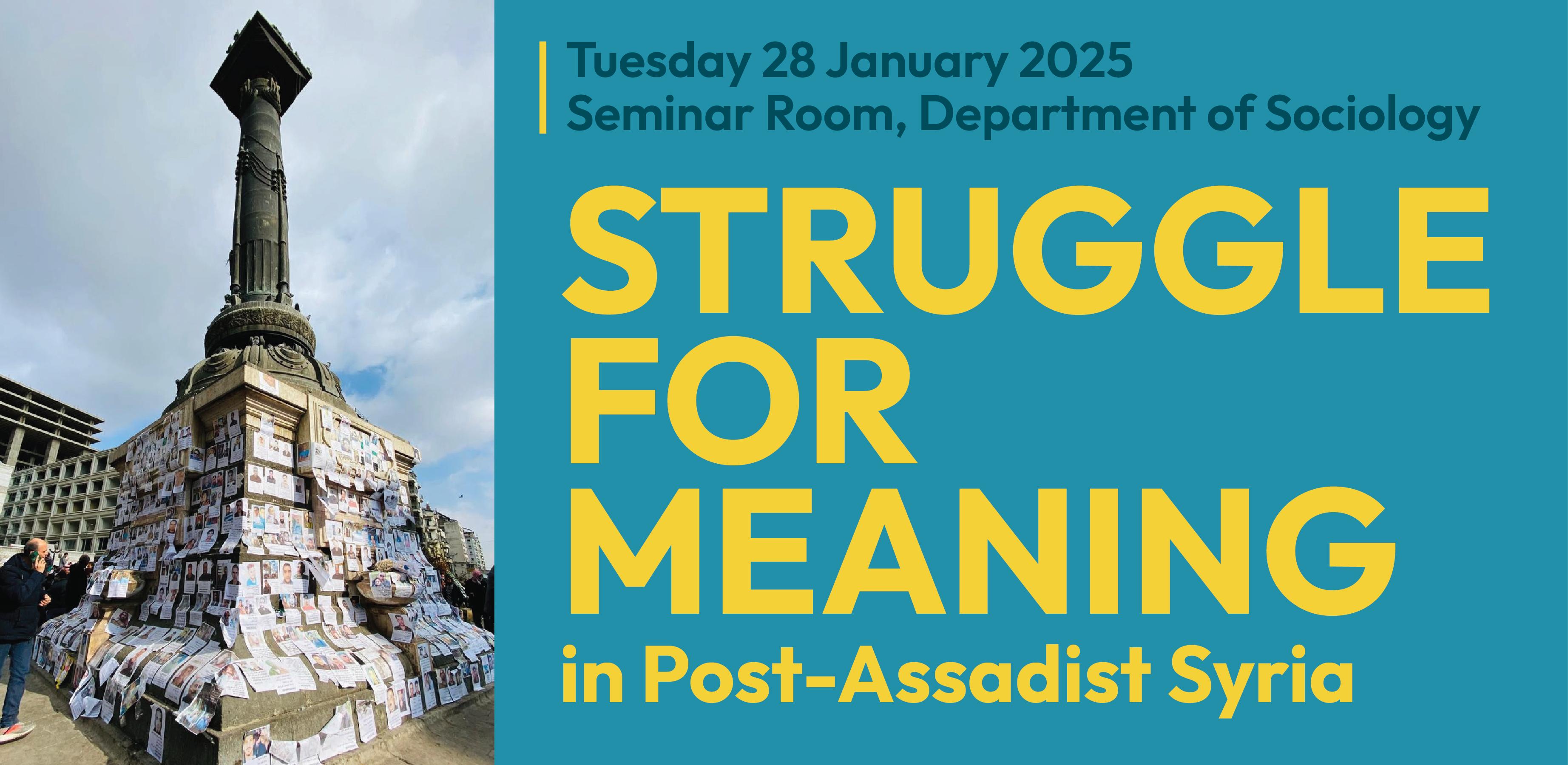 The Struggle for meaning in post-Assadist Syria photo of a statue in Syria covered in notices, and the title of the talk